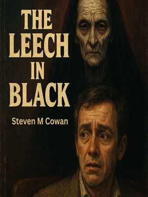 cover image of The Leech In Black